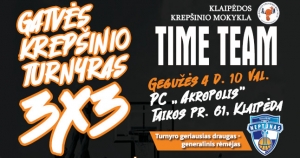 19-asis 3x3 krepšinio turnyras „TimeTeam“ pasiūlys naujovių!