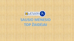 MKL SAUSIO MĖNESIO TOP ŽAIDĖJAI